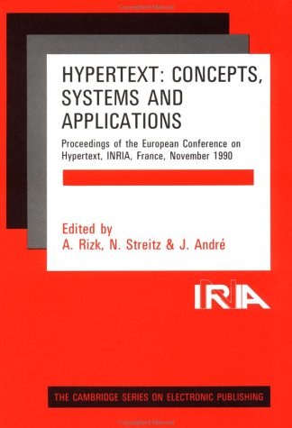 Hypertext: Concepts, Systems and Applications: Proceedings of the First European Conference on Hy...