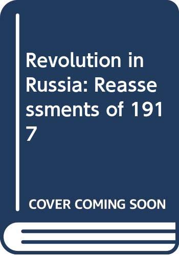 Imagen de archivo de Revolution in Russia: Reassessments of 1917 a la venta por Anybook.com