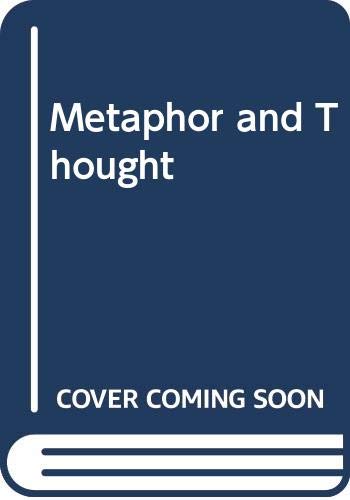 9780521405478: Metaphor and Thought