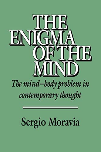 Imagen de archivo de The Enigma of the Mind: The Mind-Body Problem in Contemporary Thought a la venta por HPB-Red