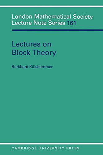 Stock image for Lectures on Block Theory (London Mathematical Society Lecture Note Series) for sale by Chiron Media