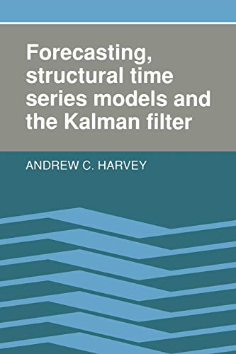 9780521405737: Forecasting, Structural Time Series Models and the Kalman Filter Paperback