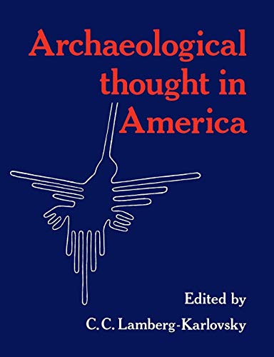 Archaeological Thought in America.