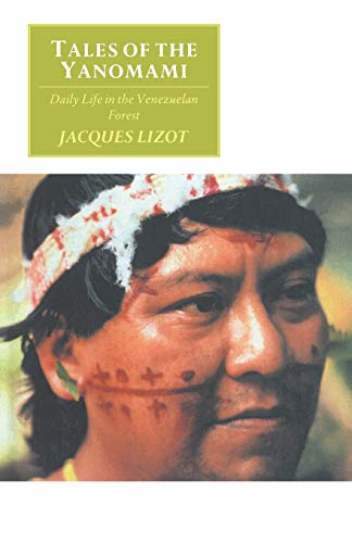 9780521406727: Tales of the Yanomami: Daily Life in the Venezuelan Forest (Canto original series)