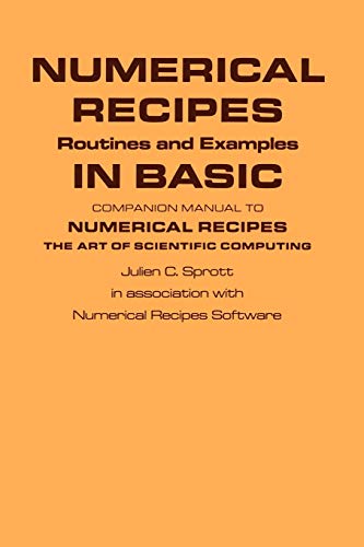 Numerical Recipes Routines and Examples in BASIC (First Edition) (9780521406895) by Sprott, Julien C.