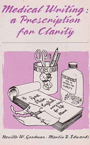Imagen de archivo de Medical Writing: A Prescription for Clarity a la venta por ThriftBooks-Dallas