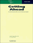 Getting Ahead Teacher's Guide: A Communication Skills Course for Business English (9780521407038) by Jones-Macziola, Sarah; White, Greg
