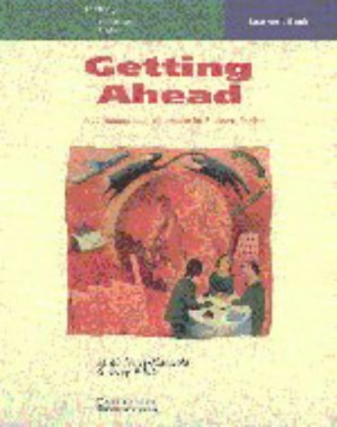 Getting Ahead Learner's Book: A Communication Skills Course for Business English (9780521407076) by Jones-Macziola, Sarah; White, Greg