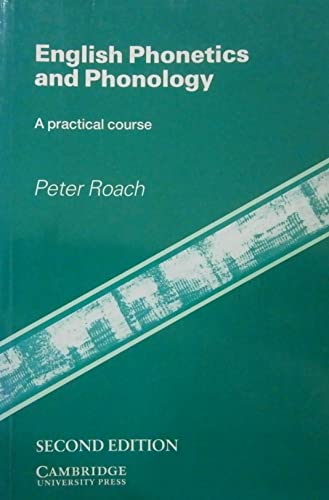 English Phonetics and Phonology: A Practical Course. 2nd Edition.