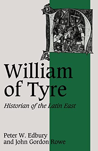 Beispielbild fr William of Tyre: Historian of the Latin East zum Verkauf von Anybook.com