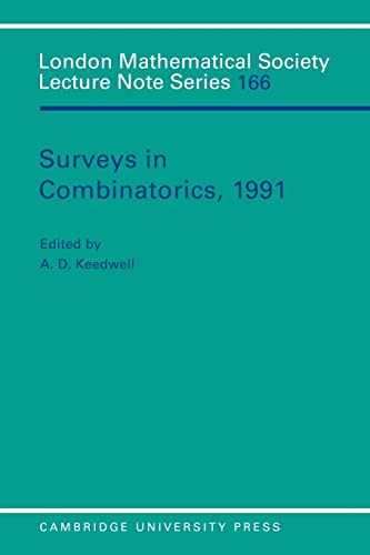 9780521407663: Surveys in Combinatorics, 1991 Paperback: 166 (London Mathematical Society Lecture Note Series, Series Number 166)