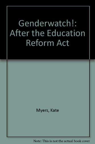 Genderwatch!: After the Education Reform Act (9780521407823) by Myers, Kate