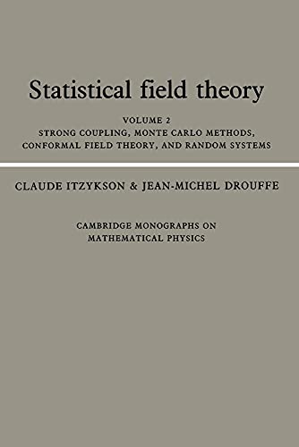 Stock image for Statistical Field Theory: Strong Coupling, Monte Carlo Methods, Conformal Field Theory, and Random Systems for sale by Chiron Media