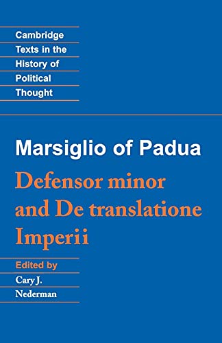 Beispielbild fr Marsiglio of Padua: 'Defensor minor' and 'De translatione imperii' (Cambridge Texts in the History of Political Thought) zum Verkauf von BooksRun
