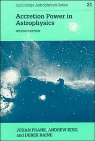 9780521408639: Accretion Power in Astrophysics