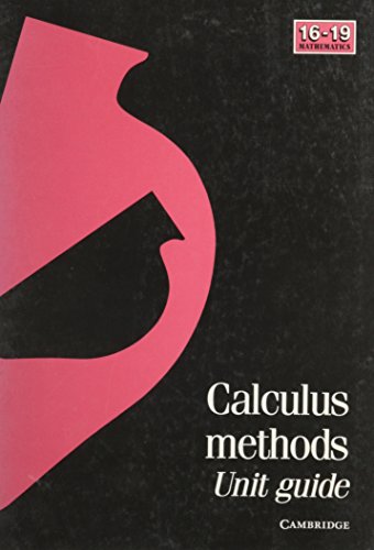 Beispielbild fr Calculus Methods Unit Guide (School Mathematics Project 16-19) zum Verkauf von WorldofBooks