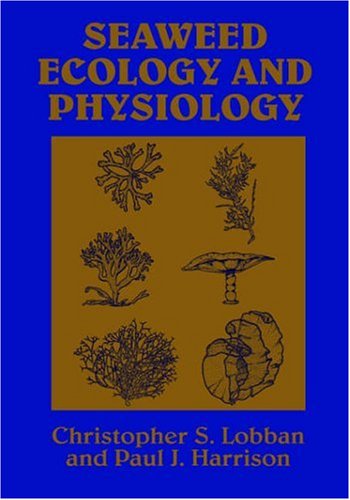 Imagen de archivo de Seaweed Ecology and Physiology a la venta por Webbooks, Wigtown