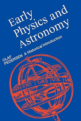 Stock image for Early Physics and Astronomy for sale by ThriftBooks-Atlanta