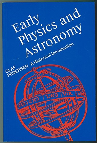 9780521408998: Early Physics and Astronomy: A Historical Introduction