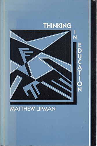 9780521409117: Thinking in Education