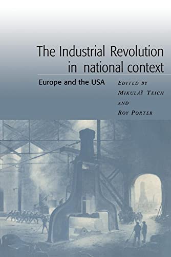 Beispielbild fr The Industrial Revolution in National Context : Europe and the U. S. A. zum Verkauf von Better World Books