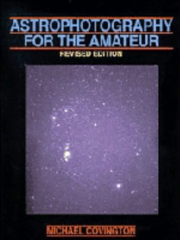 Stock image for Astrophotography for the Amateur for sale by ThriftBooks-Atlanta