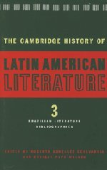 9780521410359: The Cambridge History of Latin American Literature: Volume 3, Brazilian Literature; Bibliographies Hardback