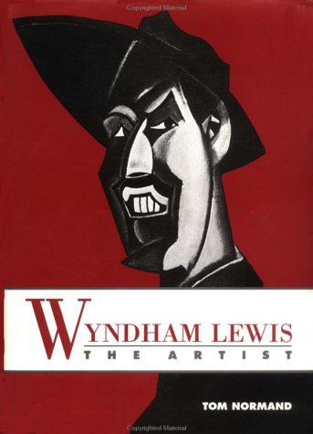 9780521410540: Wyndham Lewis the Artist: Holding the Mirror up to Politics