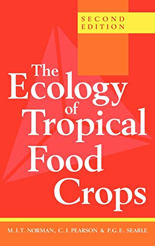 Stock image for The Ecology of Tropical Food Crops for sale by bmyguest books