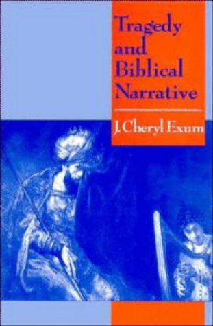 9780521410731: Tragedy and Biblical Narrative: Arrows of the Almighty