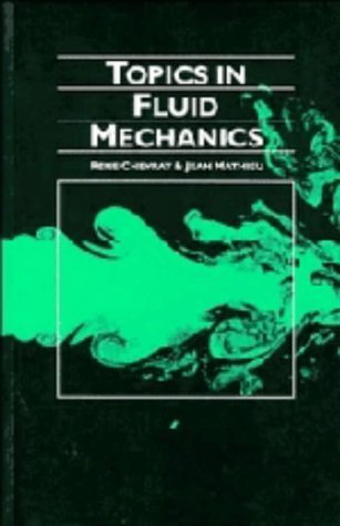 9780521410823: Topics in Fluid Mechanics