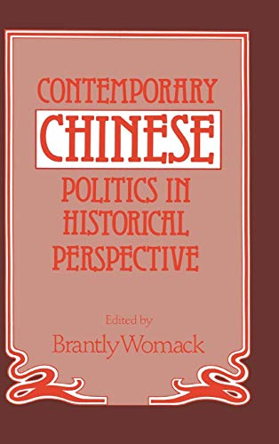 Stock image for Contemporary Chinese Politics in Historical Perspective for sale by Sutton Books