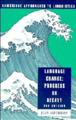 Stock image for Language Change : Progress or Decay? for sale by Better World Books