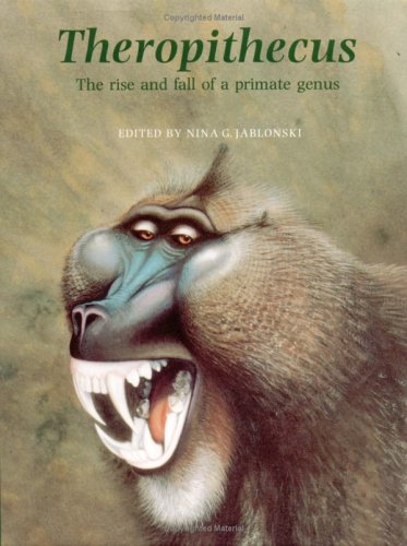 Stock image for Theropithecus: The rise and fall of a primate genus for sale by Robert Campbell Bookseller ABAC/ILAB