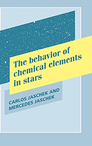 9780521411363: The Behavior of Chemical Elements in Stars Hardback