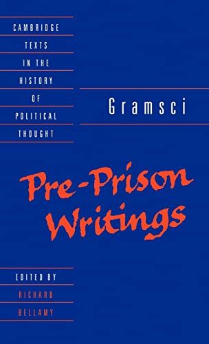 Imagen de archivo de Gramsci: Pre-Prison Writings (Cambridge Texts in the History of Political Thought) a la venta por Labyrinth Books
