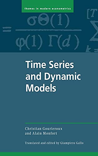 Immagine dell'editore per Time Series and Dynamic Models (Themes in Modern Econometrics) [Hardcover] Gourieroux, Christian; Monfort, Alain and Gallo, Giampiero venduto da Hay-on-Wye Booksellers