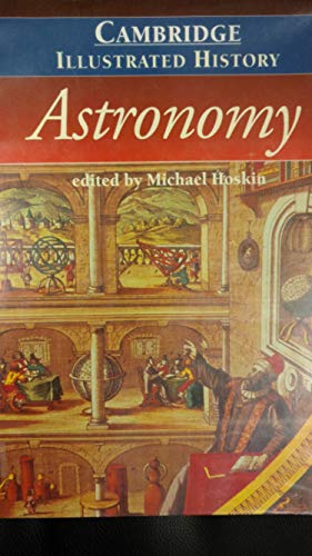 The Cambridge Illustrated History of Astronomy (Cambridge Illustrated Histories)