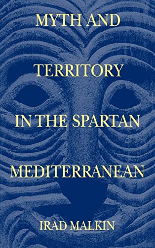 Beispielbild fr Myth and Territory in the Spartan Mediterranean zum Verkauf von Ammareal