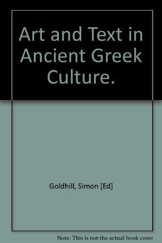 Beispielbild fr Art and Text in Ancient Greek Culture (Cambridge Studies in New Art History and Criticism) zum Verkauf von bmyguest books