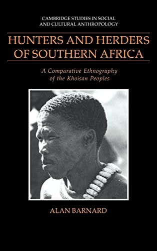 9780521411882: Hunters and Herders of Southern Africa: A Comparative Ethnography of the Khoisan Peoples (Cambridge Studies in Social and Cultural Anthropology, Series Number 85)