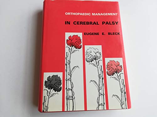 Stock image for Orthopedic Management in Cerebral Palsy (Clinics in Developmental Medicine (Mac Keith Press)) for sale by Green Street Books