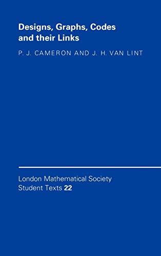 Stock image for London Mathematical Society Student Texts: Designs, Graphs, Codes and Their Links (Volume 22) for sale by Anybook.com