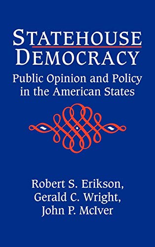 Stock image for Statehouse Democracy: Public Opinion and Policy in the American States for sale by SecondSale