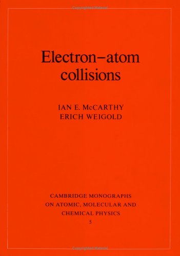 Imagen de archivo de Electron-Atom Collisions (Volume 5) a la venta por Anybook.com