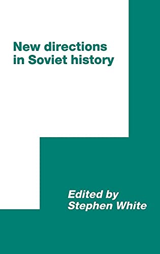 Beispielbild fr New Directions in Soviet History (International Council for Central and East European Studies) zum Verkauf von Wonder Book