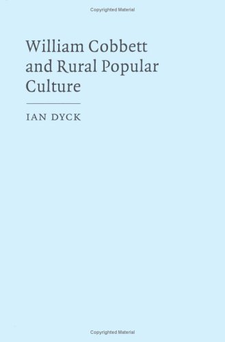 Stock image for William Cobbett and Rural Popular Culture for sale by Bookcase