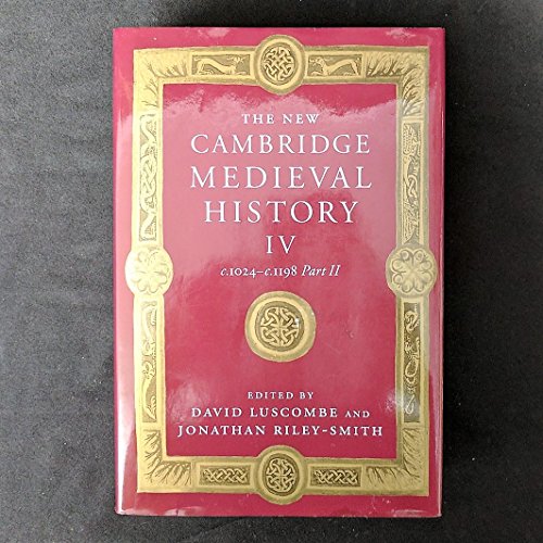 9780521414111: The New Cambridge Medieval History: Volume 4, c.1024–c.1198, Part 2 (The New Cambridge Medieval History, Series Number 4)