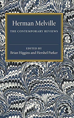 Imagen de archivo de Herman Melville: The Contemporary Reviews (American Critical Archives, Series Number 6) a la venta por Irish Booksellers