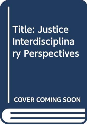 9780521415033: Justice: Interdisciplinary Perspectives